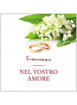 NEL VOSTRO AMORE
