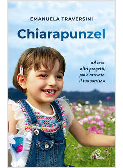 CHIARAPUNZEL AVEVO ALTRI PROGETTI POI E' ARRIVATO IL TUO SORRISO