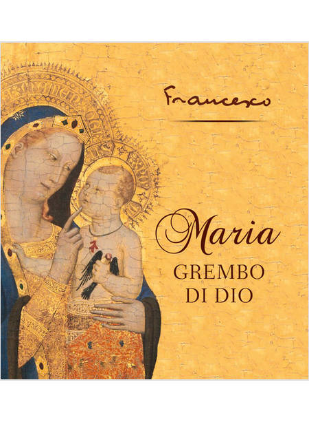 MARIA GREMBO DI DIO