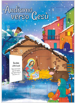 ANDIAMO VERSO GESU' CALENDARIO DELL'AVVENTO 