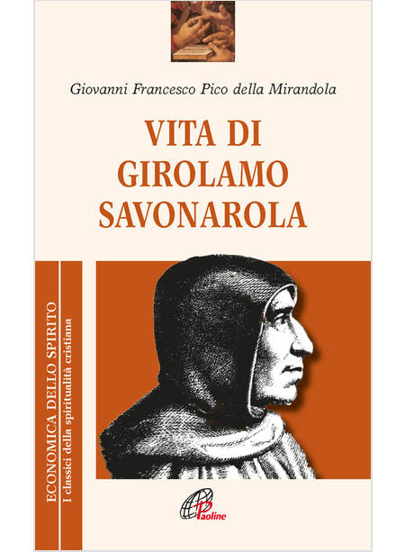 VITA DI GIROLAMO SAVONAROLA