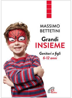 GRANDI INSIEME GENITORI E FIGLI 6-12 ANNI