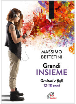 GRANDI INSIEME GENITORI E FIGLI 12-18 ANNI