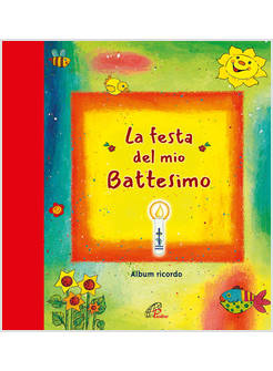 LA FESTA DEL MIO BATTESIMO ALBUM RICORDO