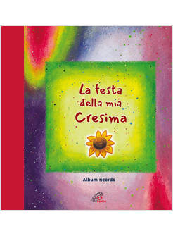 LA FESTA DELLA MIA CRESIMA ALBUM RICORDO