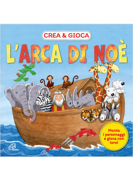 L'ARCA DI NOE' CREA & GIOCA