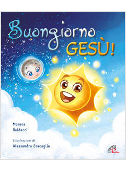BUONGIORNO, GESU'!