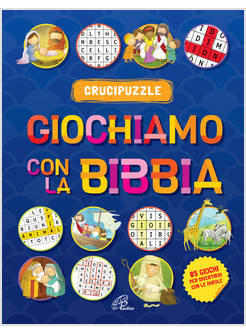 GIOCHIAMO CON LA BIBBIA CRUCIPUZZLE