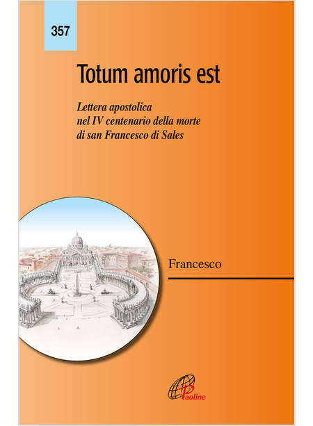 TOTUM AMORIS EST LETTERA APOSTOLICA 