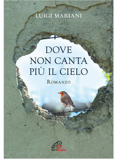 DOVE NON CANTA PIU' IL CIELO