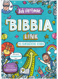 BIBBIA LINK. 60 FANTASTICHE STORIE