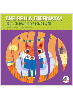 CHE BELLA GIORNATA! LEGGI, COLORA E GIOCA CON I PUZZLE