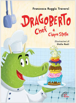 DRAGOBERTO CHEF A CINQUE STELLE