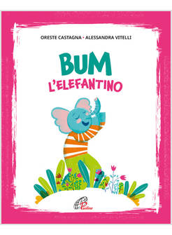 BUM L'ELEFANTINO IN MAIUSCOLO
