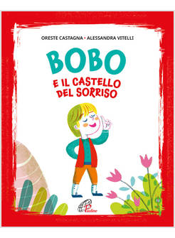 BOBO E IL CASTELLO DEL SORRISO IN MAIUSCOLO