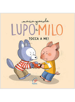 LUPO E MILO TOCCA A ME! 