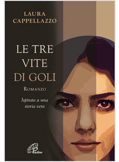 LE TRE VITE DI GOLI 