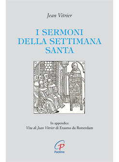 I SERMONI DELLA SETTIMANA SANTA