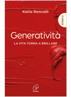 GENERATIVITA' LA VITA TORNA A BRILLARE