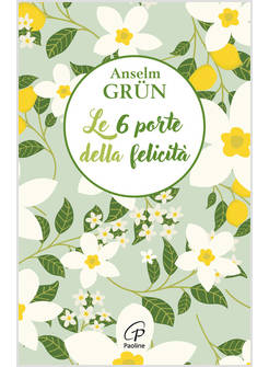 LE 6 PORTE DELLA FELICITA'