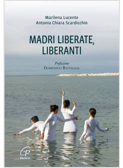 MADRI LIBERATE, LIBERANTI