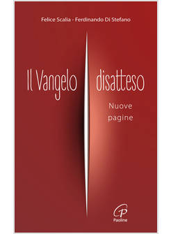 IL VANGELO DISATTESO NUOVE PAGINE