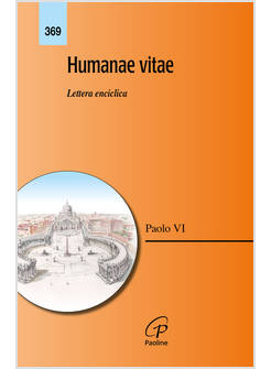 HUMANAE VITAE. LETTERA ENCICLICA. NUOVA EDIZ.