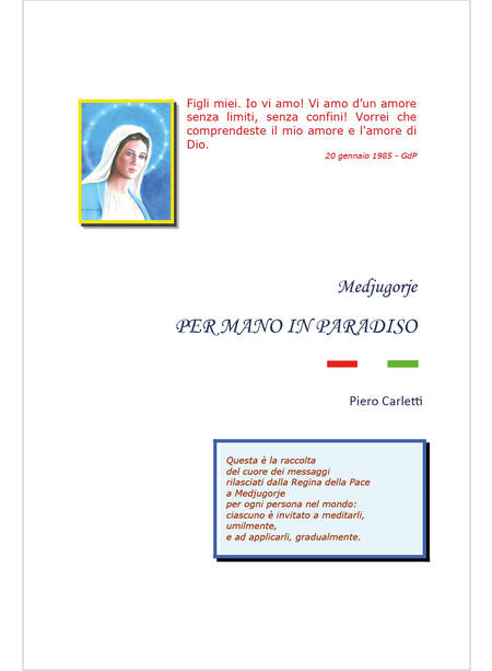 MEDJUGORJE. PER MANO IN PARADISO