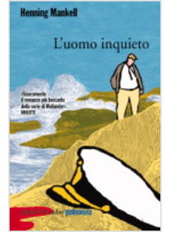 UOMO INQUIETO (L')