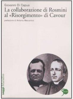 COLLABORAZIONE DI ROSMINI AL RISORGIMENTO DI CAVOUR (LA)