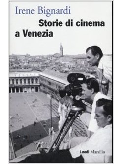 STORIE DI CINEMA A VENEZIA