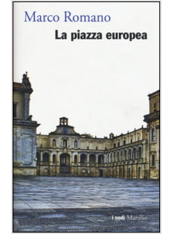 LA PIAZZA EUROPEA 