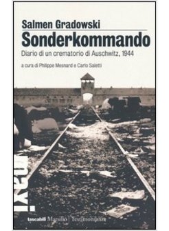 SONDERKOMMANDO. DIARIO DI UN CREMATORIO DI AUSCHWITZ, 1944