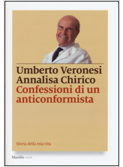 CONFESSIONI DI UN ANTICONFORMISTA