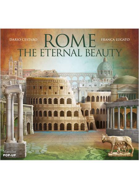 ROMA. THE ETERNAL BEAUTY. LIBRO POP-UP. EDIZIONE INGLESE