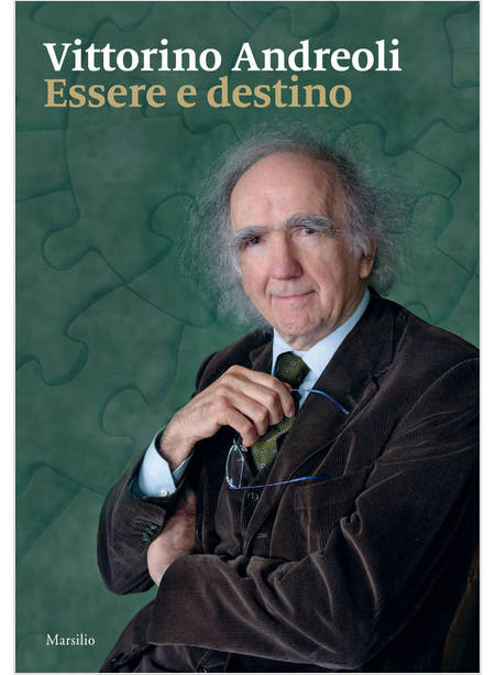 ESSERE E DESTINO