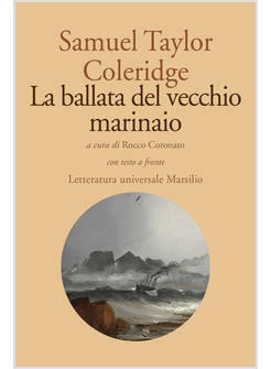 BALLATA DEL VECCHIO MARINAIO. TESTO INGLESE A FRONTE (LA)
