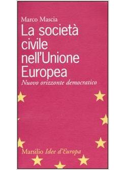 SOCIETA' CIVILE NELL'UNIONE EUROPEA (LA)