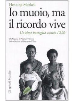 IO MUOIO MA IL RICORDO RIMANE