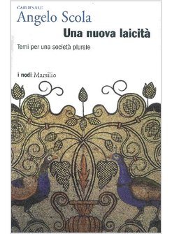 NUOVA LAICITA'  TEMI PER UNA SOCIETA' PLURALE
