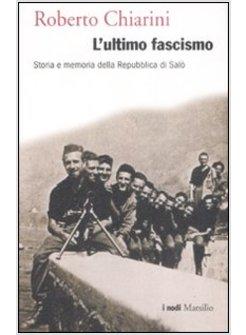 ULTIMO FASCISMO (L')