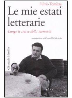 MIE ESTATI LETTERARIE (LE)