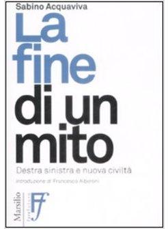 FINE DI UN MITO (LA)