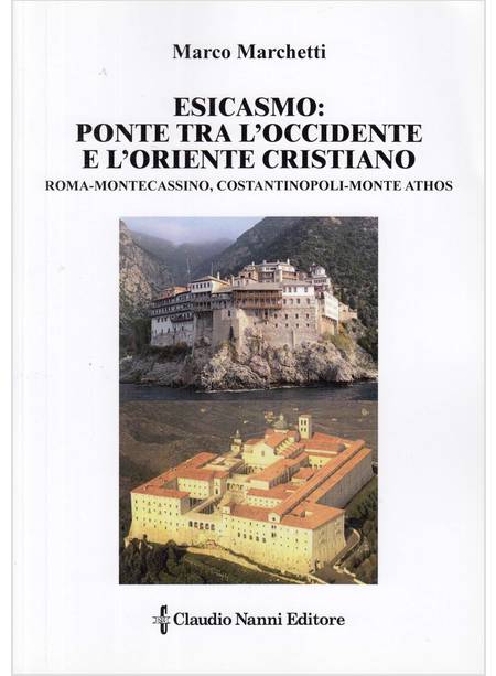 ESICASMO: PONTE TRA L'OCCIDENTE E L'ORIENTE CRISTIANO