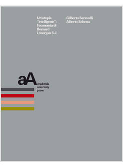 UTOPIA «INTELLIGENTE»: L'ECONOMIA DI BERNARD LONERGAN S. J. (UN')