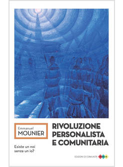 RIVOLUZIONE PERSONALISTA E COMUNITARIA