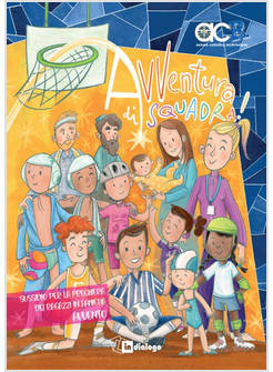 AVVENTURA DI SQUADRA! SUSSIDIO PER LA PREGHIERA DEI RAGAZZI. AVVENTO