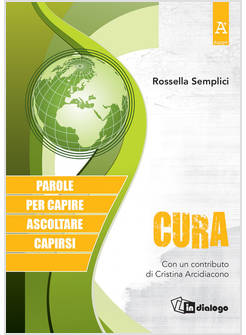 CURA PAROLE PER CAPIRE, ASCOLTARE, CAPIRSI