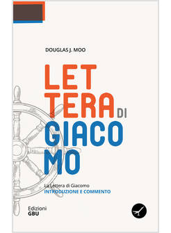 LETTERA DI GIACOMO. INTRODUZIONE E COMMENTO