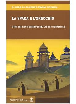 LA SPADA E L'ORECCHIO